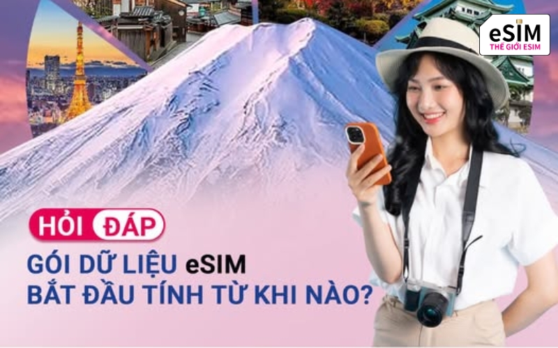 Gói dữ liệu eSIM online được tính từ khi nào?